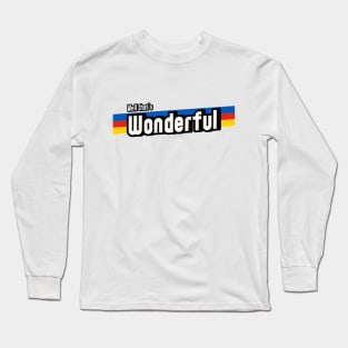 Well That's Wonderful Long Sleeve T-Shirt